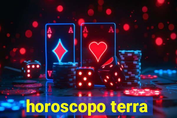 horoscopo terra